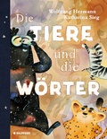 Cover: Die Tiere und die W&ouml;rter - G&G Verlag, Kinder- und Jugendbuch