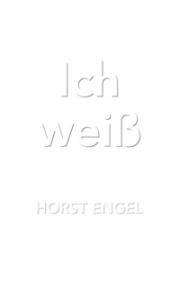 Enlarge image Cover: Ich weiß - BoD - Books on Demand