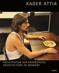 Cover: Kader Attia - Kerber Verlag