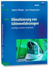 Abbildung von: Klimatisierung von Schienenfahrzeugen - VDE Verlag
