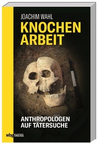 Abbildung von: Knochenarbeit - Theiss in Herder