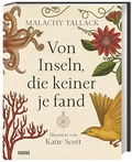 Cover: Von Inseln, die keiner je fand - Theiss in Herder