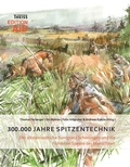 Cover: 300.000 Jahre Spitzentechnik - Theiss in Herder