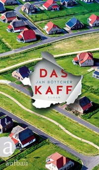 Enlarge image Cover: Das Kaff - Aufbau