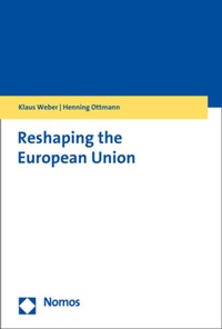 Enlarge image Cover: Reshaping the European Union - Nomos