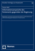 Cover: Informationsanspr&uuml;che des Parlaments gegen&uuml;ber der Regierung - Nomos