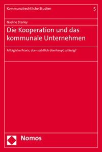 Abbildung von: Die Kooperation und das kommunale Unternehmen - Nomos