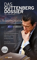Cover: Das Guttenberg-Dossier - Verlag zeitgeist Print & Online