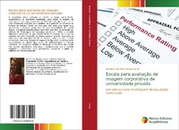 Abbildung von: Escala para avaliacao de imagem corporativa de universidade privada - Novas Edicoes Academicas