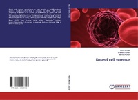 Abbildung von: Round cell tumour - LAP Lambert Academic Publishing