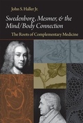 Cover: Swedenborg, Mesmer, and the Mind/Body Connection - Swedenborg Foundation