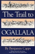 Cover: The Trail to Ogallala - Texas Christian University Press