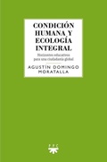 Bild: Condici&oacute;n humana y ecolog&iacute;a integral : horizontes educativos para una ciudadan&iacute;a global - PPC Editorial