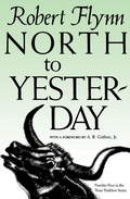Cover: North to Yesterday - Texas Christian University Press