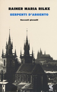 Enlarge image Cover: Serpenti d'argento. Racconti giovanili - Narratori della Fenice;Guanda
