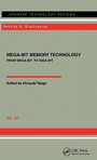 Cover: Mega-Bit Memory Technology - From Mega-Bit to Giga-Bit - CRC Press