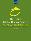 Cover: The Future Global Reserve System - Asian Development Bank
