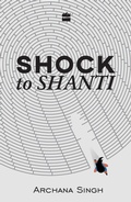 Cover: Shock to Shanti - Harper India