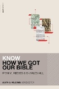 Cover: Know How We Got Our Bible - Zondervan