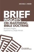 Cover: Brief Insights on Mastering Bible Doctrine - Zondervan