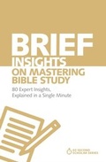 Cover: Brief Insights on Mastering Bible Study - Zondervan