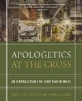 Cover: Apologetics at the Cross - Zondervan Academic