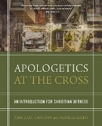 Enlarge image Cover: Apologetics at the Cross - Zondervan Academic