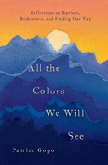 Cover: All the Colors We Will See - Thomas Nelson Publishers