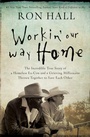 Cover: Workin' Our Way Home - Thomas Nelson Publishers