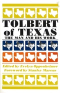 Cover: Tolbert of Texas - Texas Christian University Press