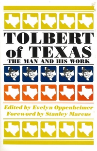 Enlarge image Cover: Tolbert of Texas - Texas Christian University Press