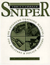 Enlarge image Cover: The Ultimate Sniper - Paladin Press,U.S.