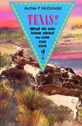 Cover: Texas? What Do You Know About the Lone Star State? - Texas Christian University Press