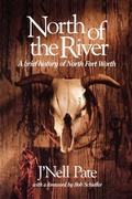 Cover: North of the River - Texas Christian University Press