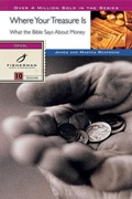 Cover: Where your Treasure Is: What the Bible Says About Money - Waterbrook Press (A Division of Random House Inc)