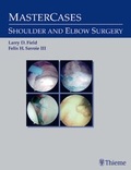Cover: MasterCases in Shoulder and Elbow Surgery - Thieme Publishers
