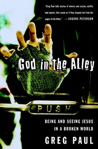 Enlarge image Cover: God in the Alley - Waterbrook Press (A Division of Random House Inc)