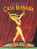 Cover: Billy Rose Presents...Casa Manana - Texas Christian University Press