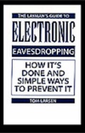 Cover: The Layman's Guide to Electronic Eavesdropping - Paladin Press,U.S.