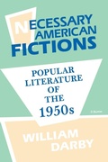 Cover: Necessary American Fictions Popular - The Popular Press