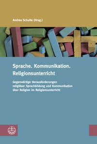 Abbildung von: Sprache. Kommunikation. Religionsunterricht - Evangelische Verlagsanstalt