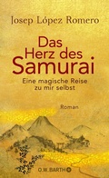 Cover: Das Herz des Samurai - O.W. Barth