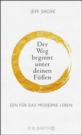 Cover: Der Weg beginnt unter deinen F&uuml;&szlig;en - O.W. Barth eBook