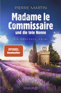 Cover: Madame le Commissaire und die tote Nonne - Knaur