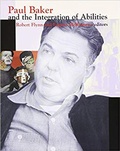 Cover: Paul Baker and the Integration of Abilities - Texas Christian University Press