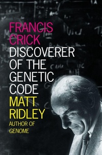 Enlarge image Cover: Francis Crick - HarperPerennial