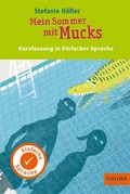 Cover: Kurzfassung in Einfacher Sprache. Mein Sommer mit Mucks - Beltz eBook