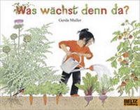 Abbildung von: Was wächst denn da? - Beltz Verlagsgruppe GmbH & Co. KG