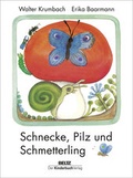 Cover: Schnecke, Pilz und Schmetterling - Beltz | Der KinderbuchVerlag