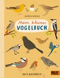 Cover: Mein kleines Vogelbuch - Beltz Verlagsgruppe GmbH & Co. KG